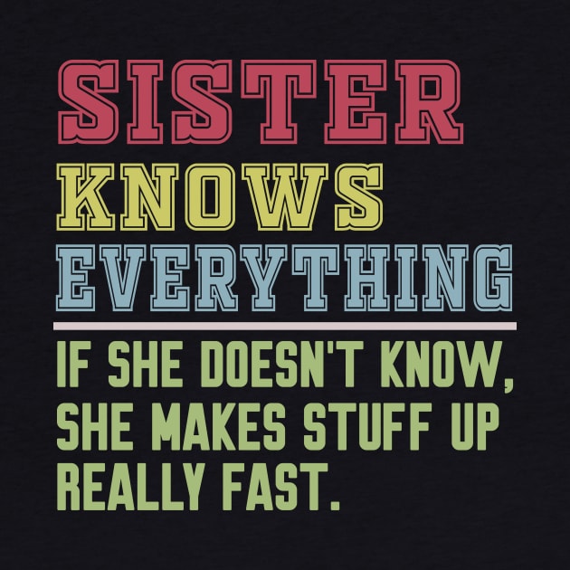 Sister knows everything vintage by Work Memes